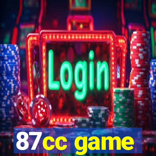 87cc game